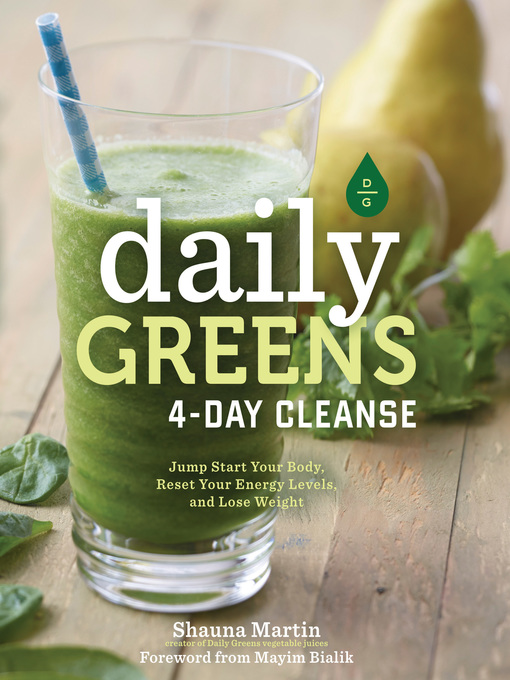 Title details for Daily Greens 4-Day Cleanse by Shauna R. Martin - Available